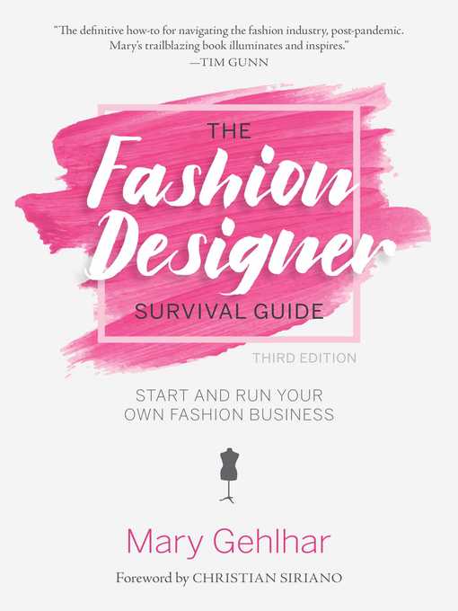 The fashion designer survival guide [electronic resource] : Start and run your own fashion business.